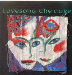 The Cure : Love Song